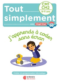 Picture of Tout simplement - J’apprends à coder sans écran - CM1-CM2