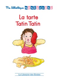 Image de Ma bibliothèque Montessori – La tarte tatin tatin
