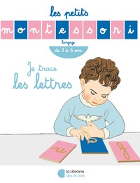 Image de Les Petits Montessori – Je trace les lettres