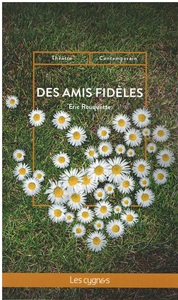 Image de DES AMIS FIDELES
