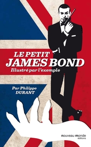 Picture of Le petit James Bond illustré par l'exemple