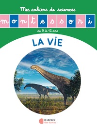 Image de La vie - Mes cahiers de sciences