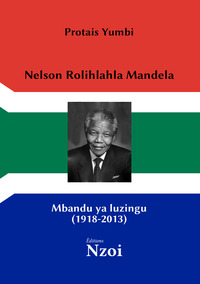 Image de Nelson Rolihlahla Mandela : Mbandu ya luzingu (1918-2013) (kikongo)