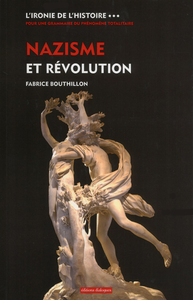 Picture of L'ironie de l'histoire... - tome 3 Nazisme et révolution