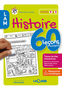 Picture of 60 LECONS A MANIPULER EN HISTOIRE  Cycle 2 et 3 (livre + ressources numériques)