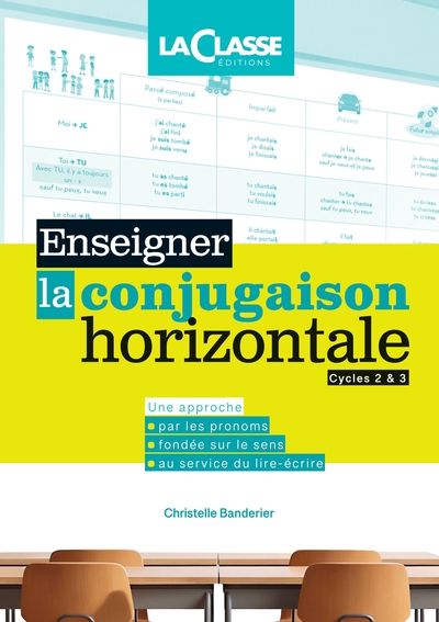 Image de ENSEIGNER LA CONJUGAISON HORIZONTALE - Cycle 2 et 3