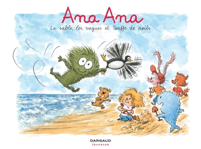 Picture of Ana Ana - Tome 23 - Le sable, les vagues et Touffe de poils