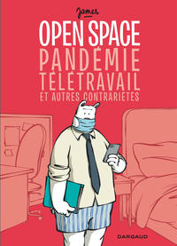 Image de Open space, pandémie, télétravail et autres contrariétés