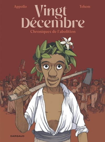 Image de Vingt-décembre, chroniques de l'abolition