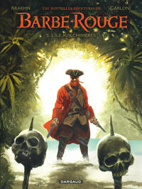 Picture of Les Nouvelles Aventures de Barbe-Rouge - Tome 5 - L Île aux chimères