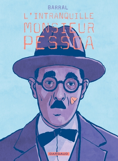 Image de L'intranquille monsieur Pessoa