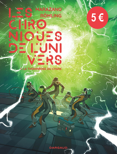 Image de Les Chroniques de l'univers - Tome 1 - La Thrombose du Cygne