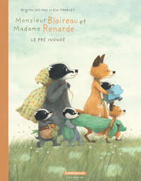Image de Monsieur Blaireau et Madame Renarde - Tome 8 - Le Pré inondé