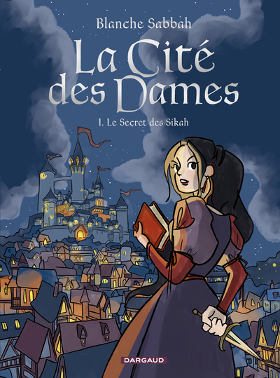 Picture of La Cité des Dames - Tome 1 - Le Secret des Sikah