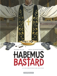 Image de Habemus Bastard - Tome 2 - Un c ur sous une soutane