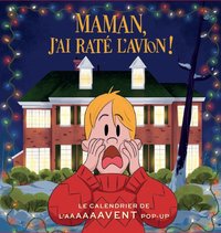 Image de Maman j'ai raté l'avion, le calendrier de l'Aaaaavent pop-up