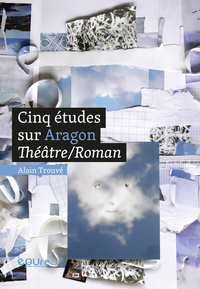 Image de Cinq études sur Aragon Théatre/Roman