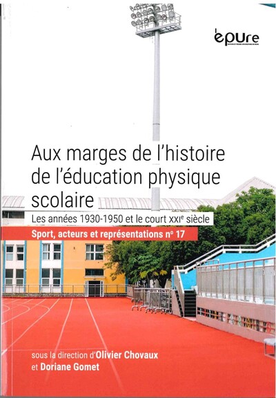 Image de AUX MARGES DE L'HISTOIRE DE L'EDUCATION PHYSIQUE SCOLAIRE