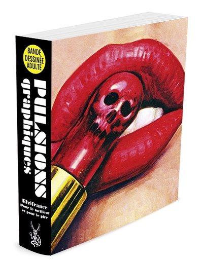 Picture of PULSION GRAPHIQUE, LE MEILLEUR DU PIRE D'ELVIFRANCE