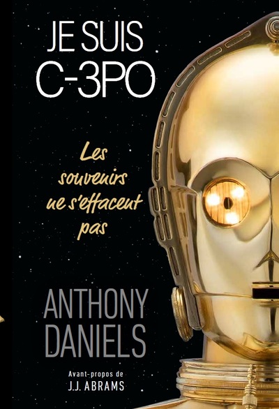 Image de Je suis C-3PO, Les Souvenirs ne s'effacent pas