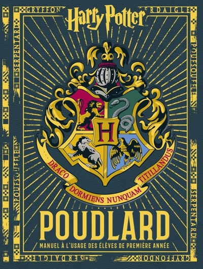 Image de POUDLARD, MANUEL A L'USAGE DES ELEVES DE PREMIERE ANNEE