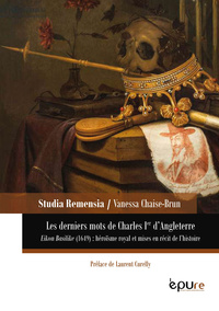 Picture of LES DERNIERS MOTS DE CHARLES IER D'ANGLETERRE. EIKON BASILIKE (1649) : HEROISME ROYAL ET MISES EN RE