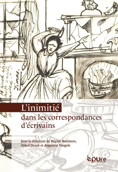 Picture of L'INIMITIE DANS LES CORRESPONDANCES D'ECRIVAINS