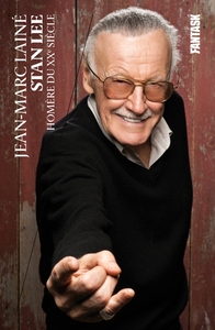 Picture of STAN LEE, HOMERE DU XXE SIECLE