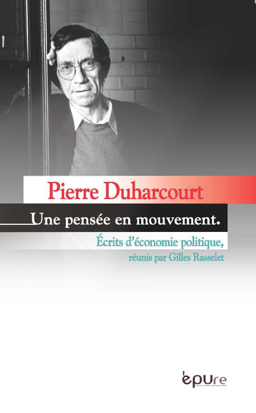 Image de Une pensée en mouvement - écrits d'économie politique