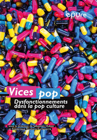 Image de Vices pop - dysfonctionnements dans la pop culture