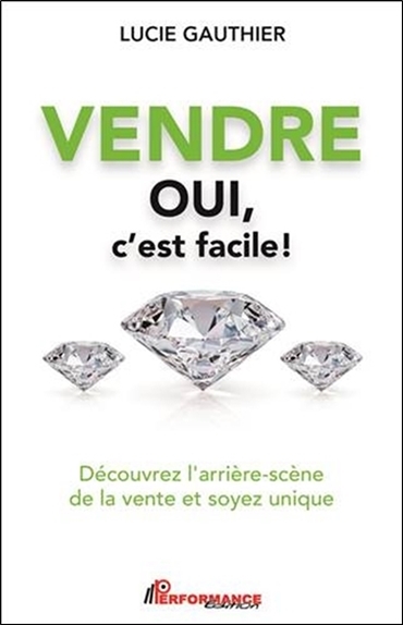 Picture of Vendre - Oui c'est facile ! Découvrez l'arrière-scène de la vente et soyez unique