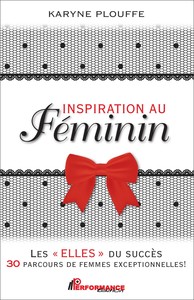 Image de Inspiration au féminin - Les Elles du succès - 30 parcours de femmes exceptionnelles !