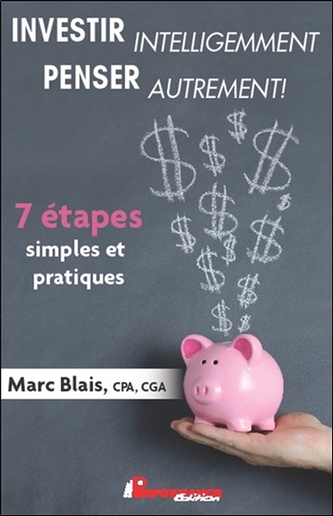 Image de Investir intelligemment - Penser autrement ! - 7 étapes simples et pratiques