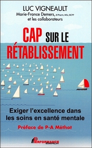 Image de Cap sur le rétablissement - Exiger l'excellence dans les soins en santé mentale