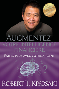 Image de Augmentez votre intelligence financière - Faites plus avec votre argent
