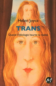 Image de TRANS - QUAND L'IDEOLOGIE RENCONTRE LA REALITE