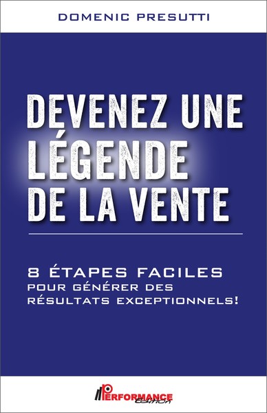 Image de Devenez une légende de la vente - 8 étapes faciles pour générer des résultats exceptionnels !