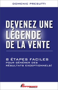 Image de Devenez une légende de la vente - 8 étapes faciles pour générer des résultats exceptionnels !