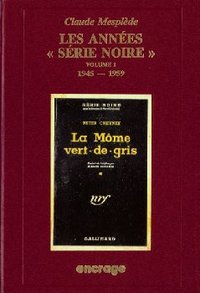 Image de Les Années Serie Noire / 1