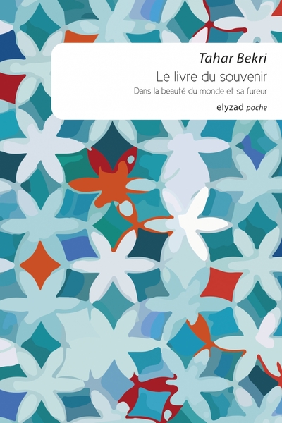 Image de Le livre du souvenir - Dans la beauté du monde et sa fureur