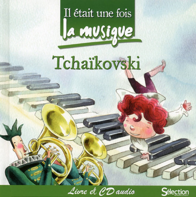 Picture of Il était une fois la musique - Tchaïkovski - + CD audio