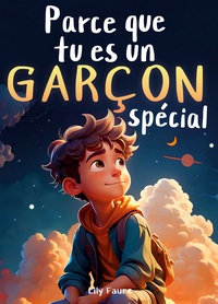 Picture of Parce que tu es un garçon spécial