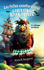 Picture of LES FOLLES AVENTURES DU CAPITAINE BARBAPOULE V 01 L'ATTAQUE DU