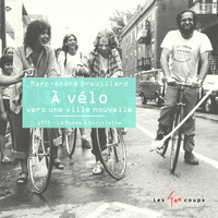 Picture of À vélo vers une ville nouvelle - 1975 - Le Monde à bicyclette