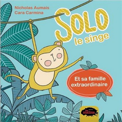 Picture of SOLO LE SINGE ET SA FAMILLE EXTRAORDINAIRE