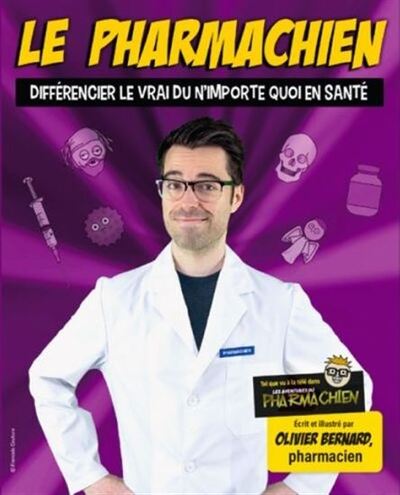 Image de LE PHARMACHIEN V 01 DIFFERENCIER LE VRAI DU N'IMPORTE QUOI EN SAN