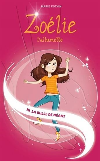 Picture of ZOELIE L'ALLUMETTE V 14 LA BULLE DE NEANT