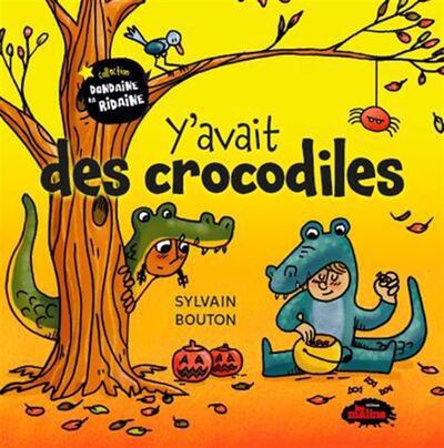Picture of Y'AVAIT DES CROCODILES