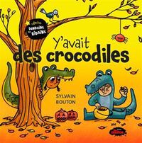 Picture of Y'AVAIT DES CROCODILES