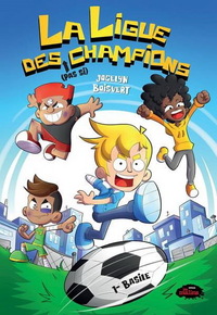 Image de LA LIGUE DES PAS SI CHAMPIONS V 01 BASILE